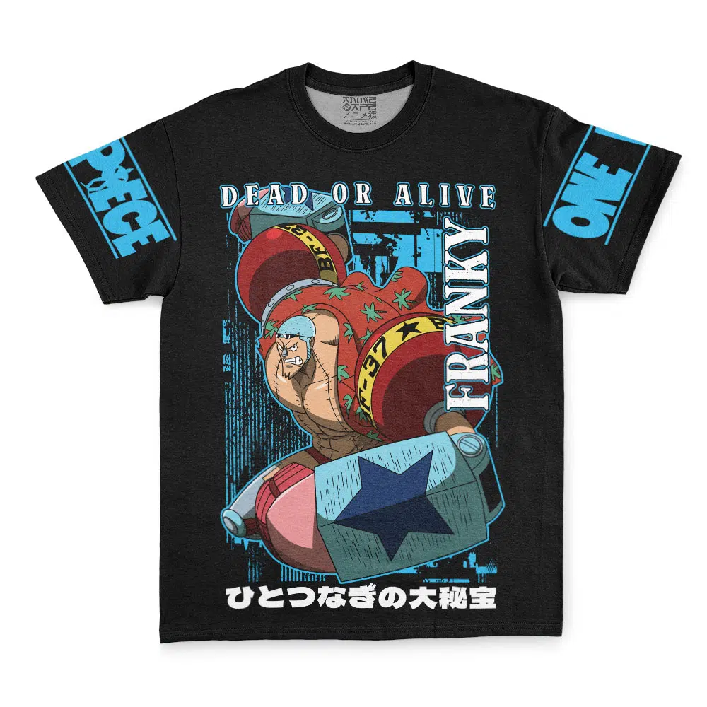Franky Dead Or Alive One Piece Streetwear T Shirt FRONT - One Piece Gifts